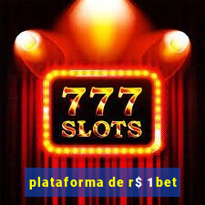 plataforma de r$ 1 bet